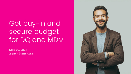 How to get buy-in and secure budget for your data management initiative