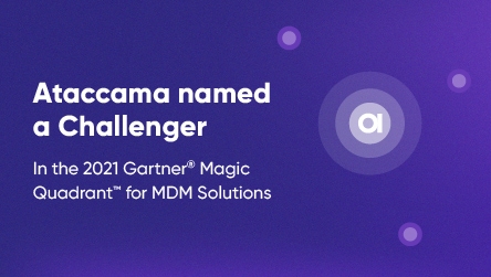 Ataccama Named a Challenger in the 2021 Gartner&reg; Magic Quadrant&trade; for Master Data Management Solutions Report