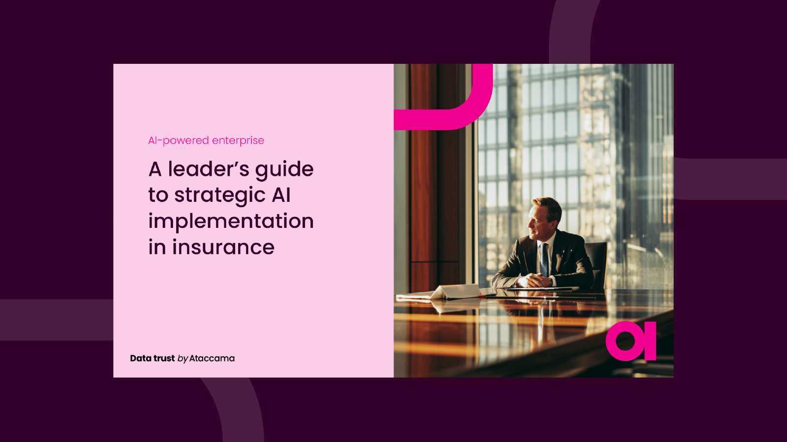 AI-powered enterprise: A leader’s guide to strategic AI implementation in insurance